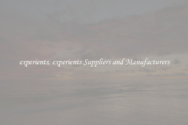 experients, experients Suppliers and Manufacturers