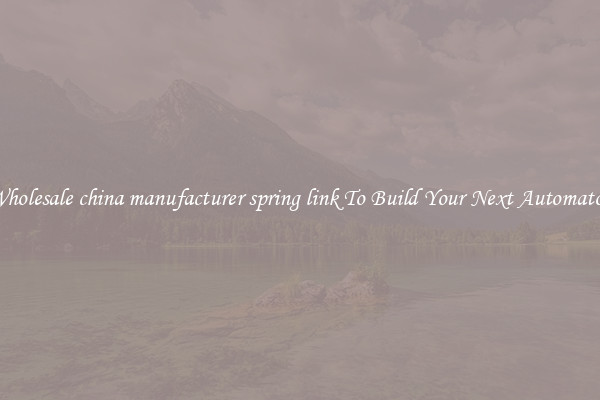 Wholesale china manufacturer spring link To Build Your Next Automaton