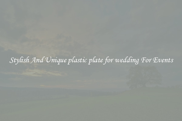 Stylish And Unique plastic plate for wedding For Events